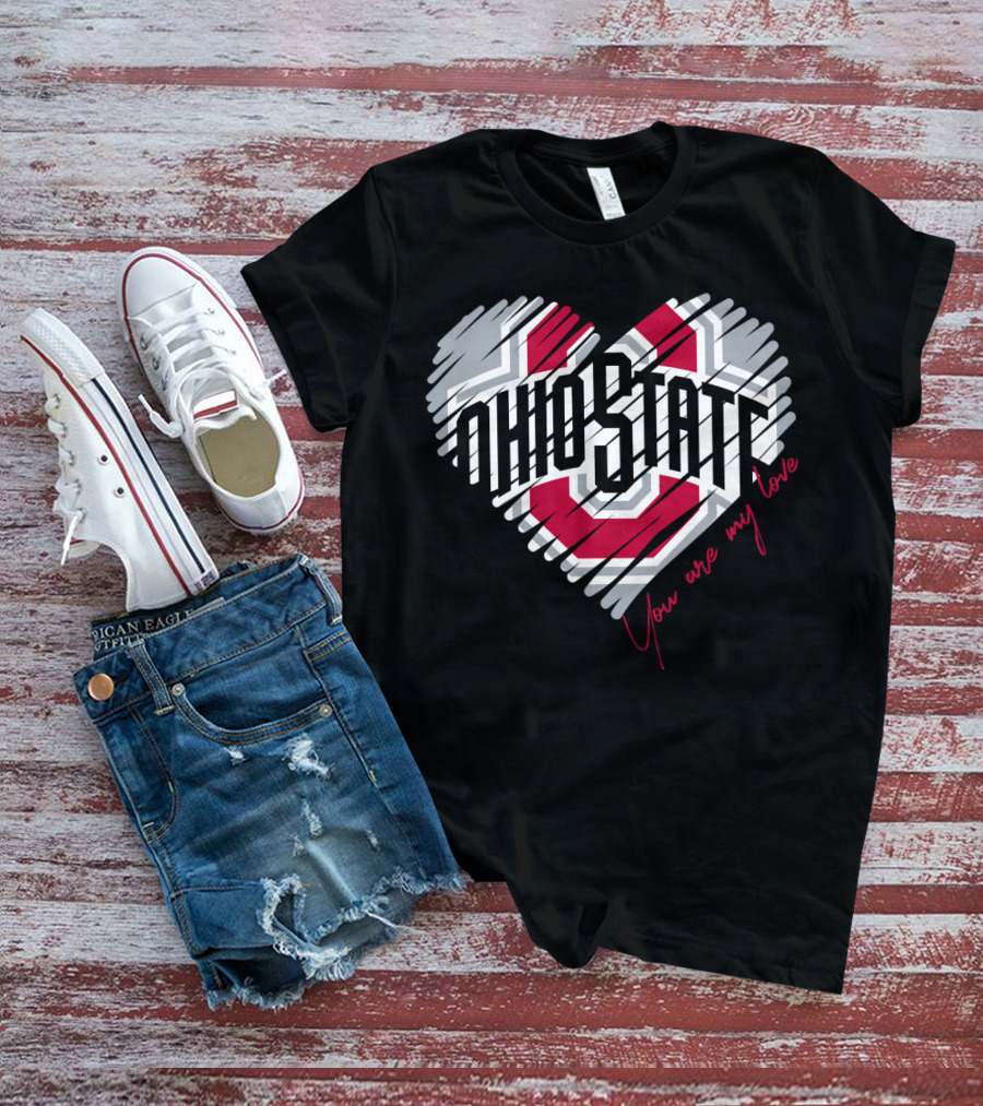 Ohio State Buckeyes You Are My Love Heart T-Shirt