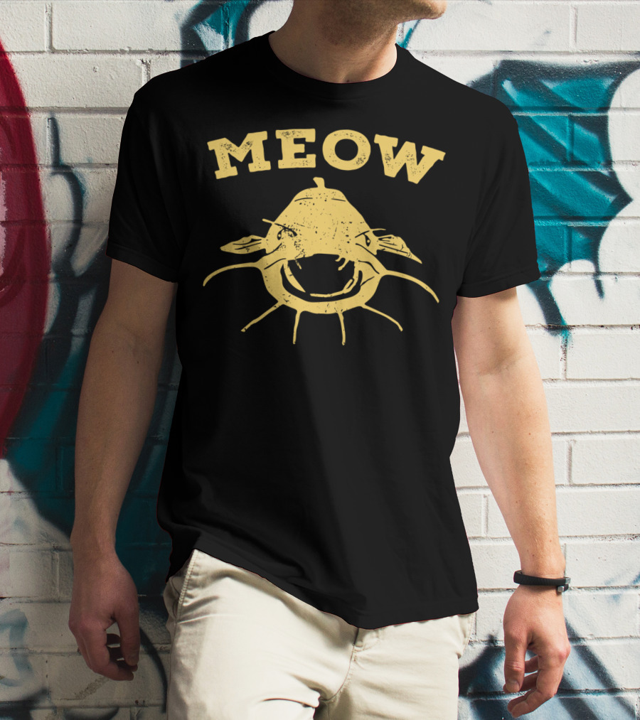 Meow Catfish Fishing Fisherman T-Shirt