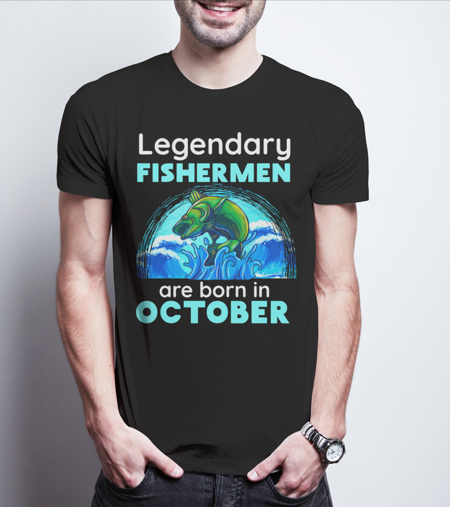 Legendary Fishermen Are Born In October Vibrant Fish T-Shirt