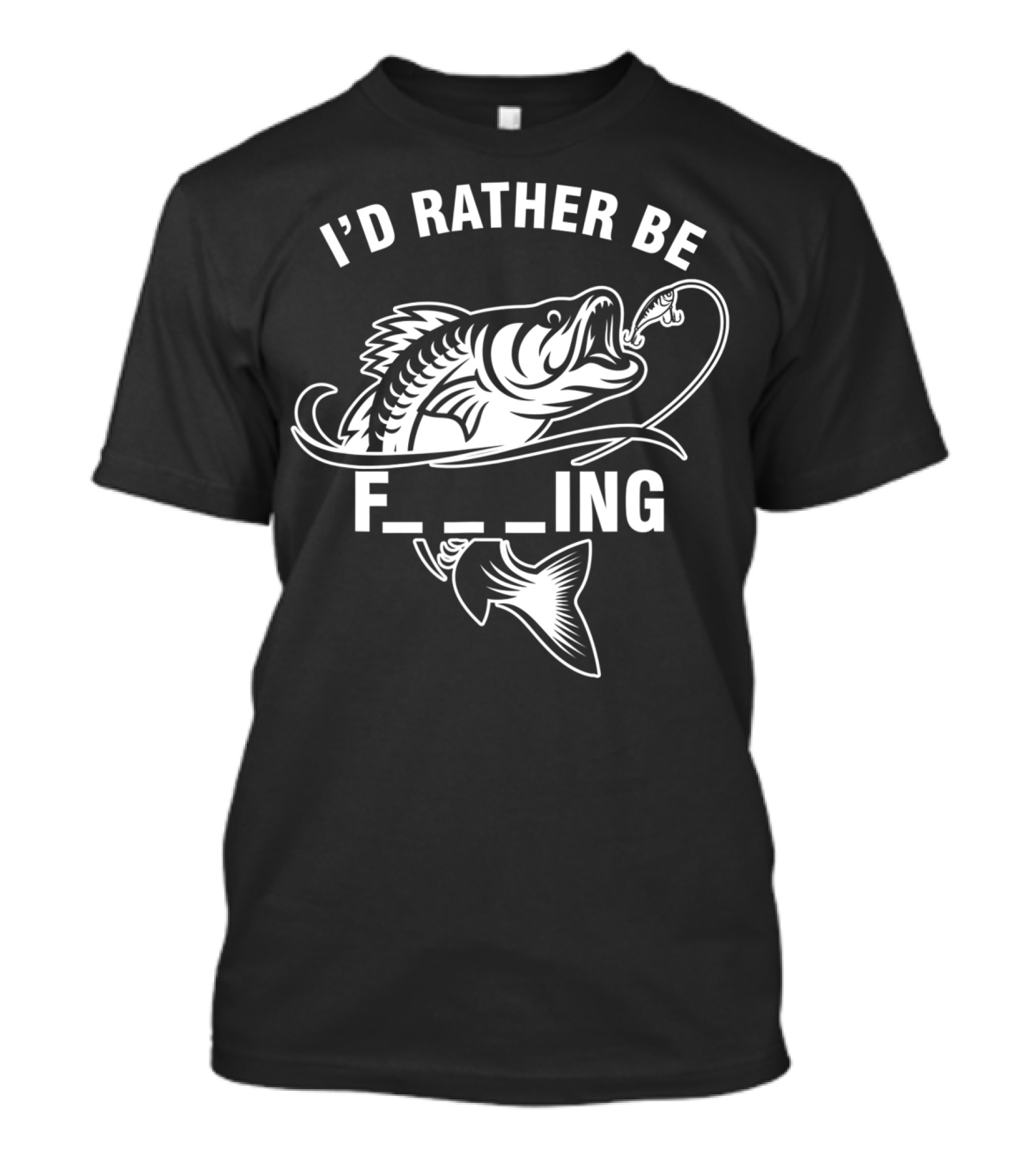 I'd Rather Be Fishing Funny Fisherman Puns With Fishing Hook And Big Fish T-Shirt