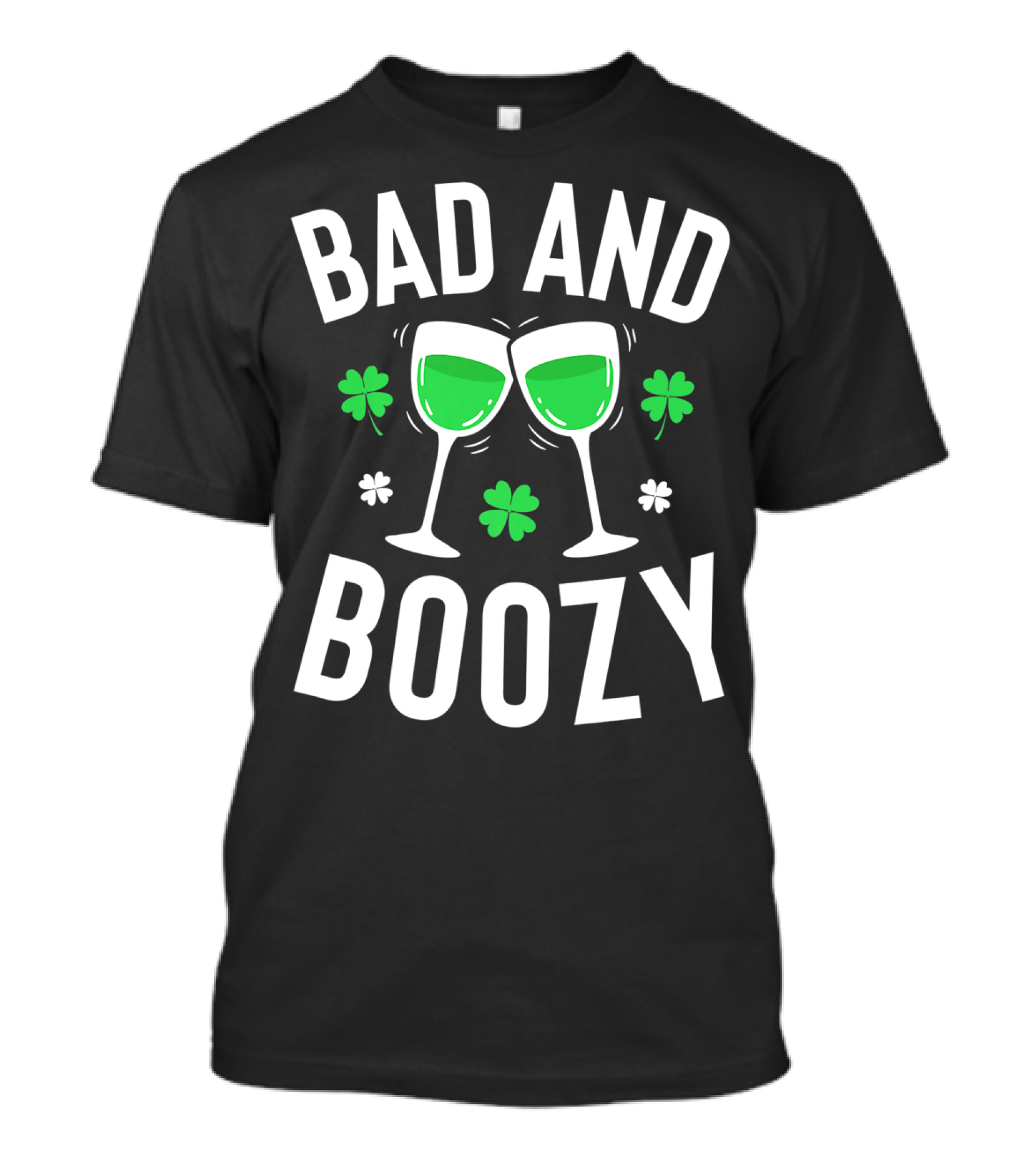 Bad And Boozy St Patricks Day Clover Toasting Glasses T-Shirt