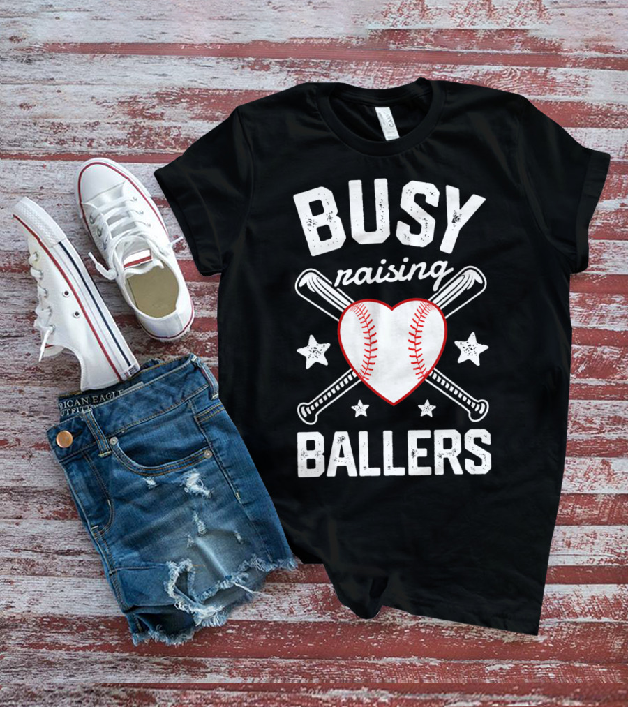 Busy Raising Ballers Heart Baseball And Bats With Stars T-Shirt