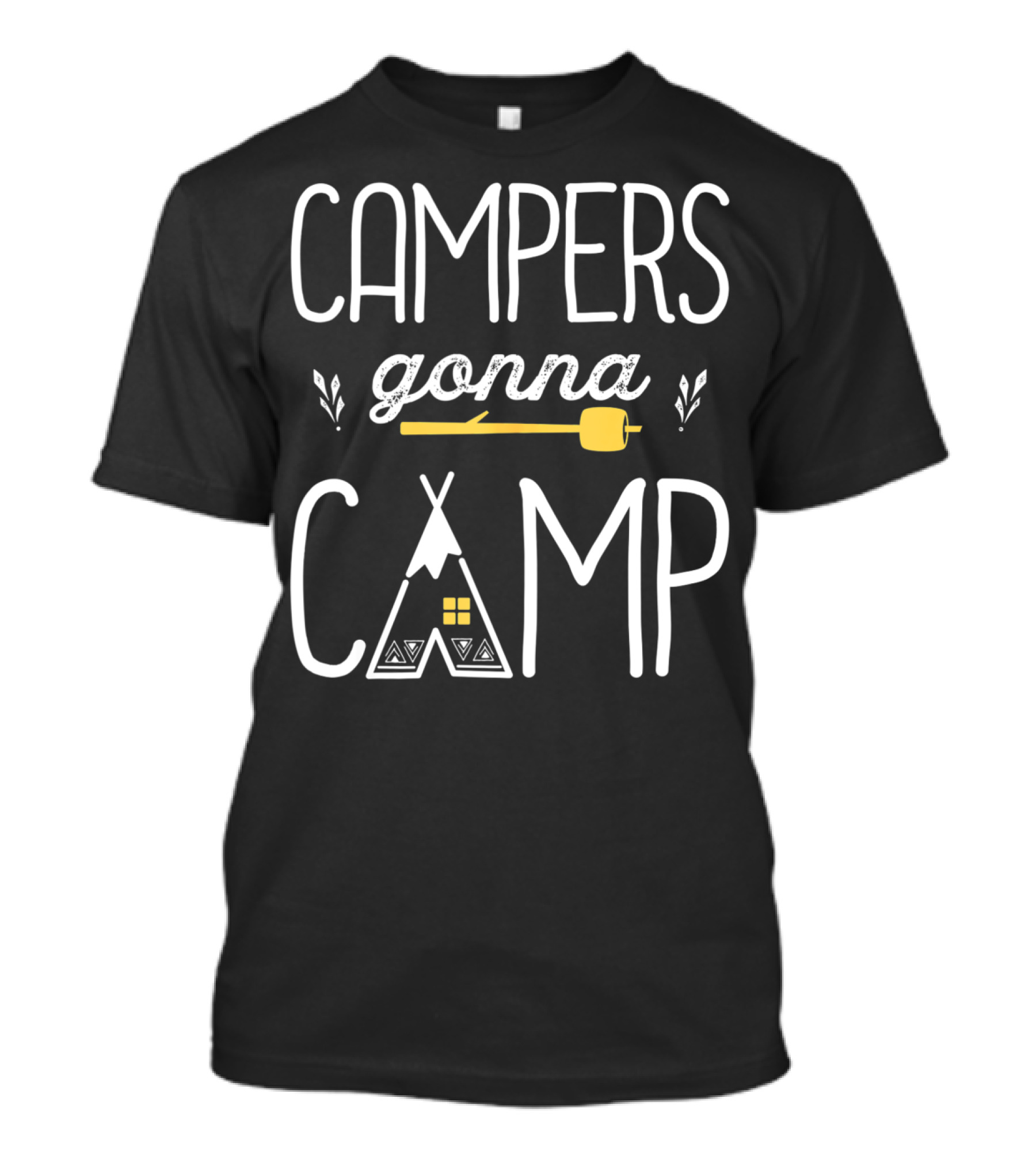 Campers Gonna Camp Funny Outdoor Camping Teepee Marshmallow T-Shirt