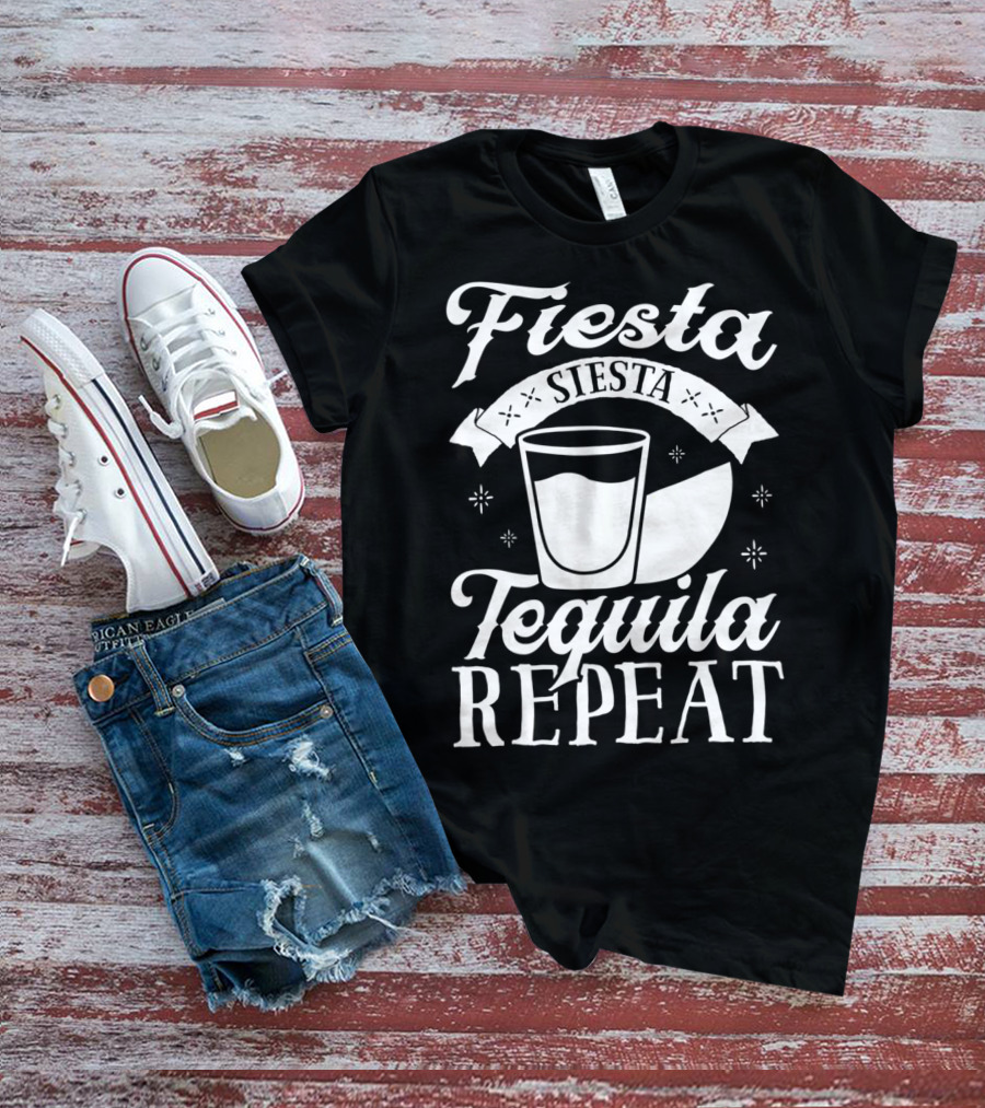 Fiesta Siesta Tequila Repeat Cinco De Mayo T-Shirt