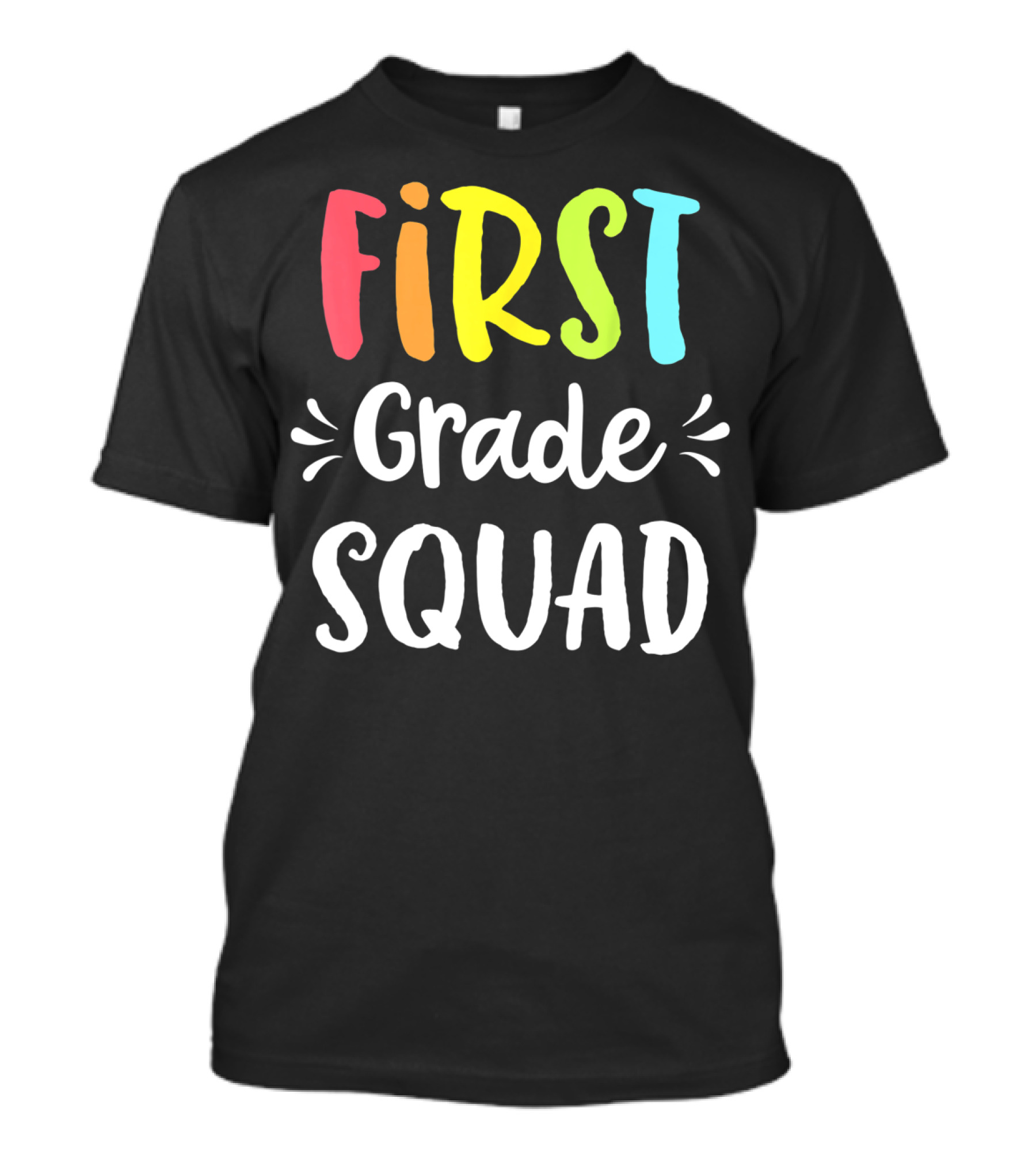 First Grade Squad Funny 1st Back To School Teacher Student T-Shirt
