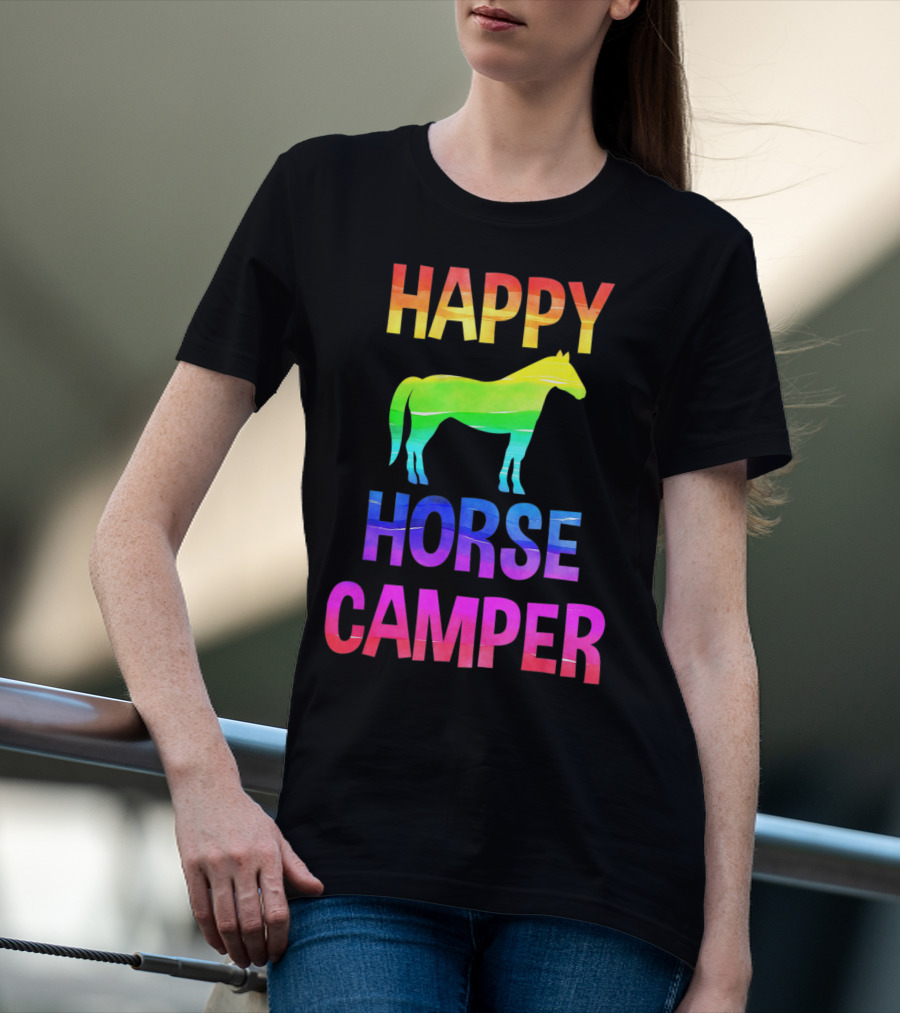 Happy Horse Camper Summer Camp Day Sleep Away Horseback Ride Rainbow T-Shirt