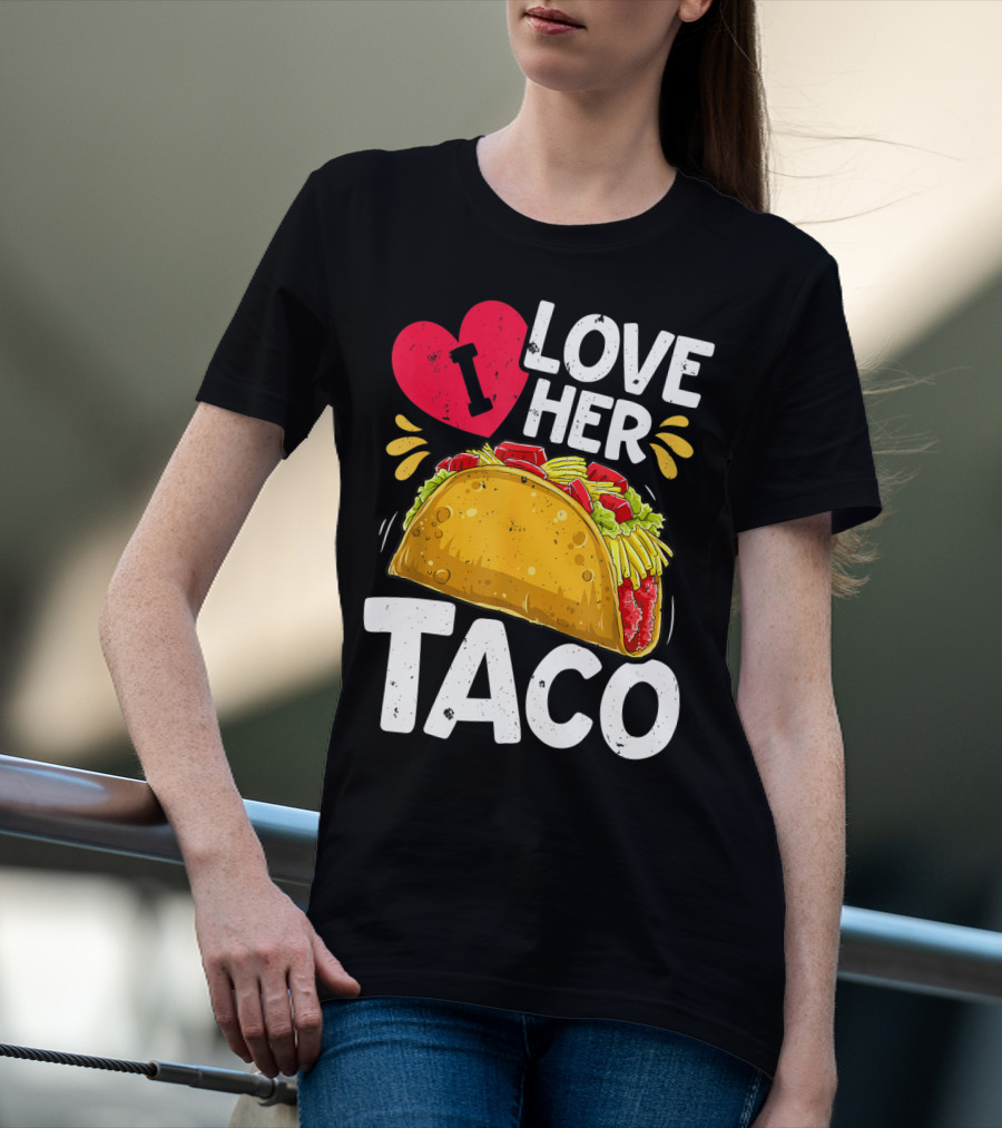 Cinco De Mayo Couple Matching I Love Her Taco T-Shirt