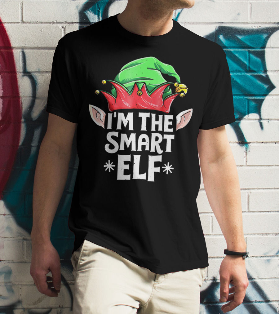 I'M THE SMART ELF Green And Red Hat With Elf Ears T-Shirt