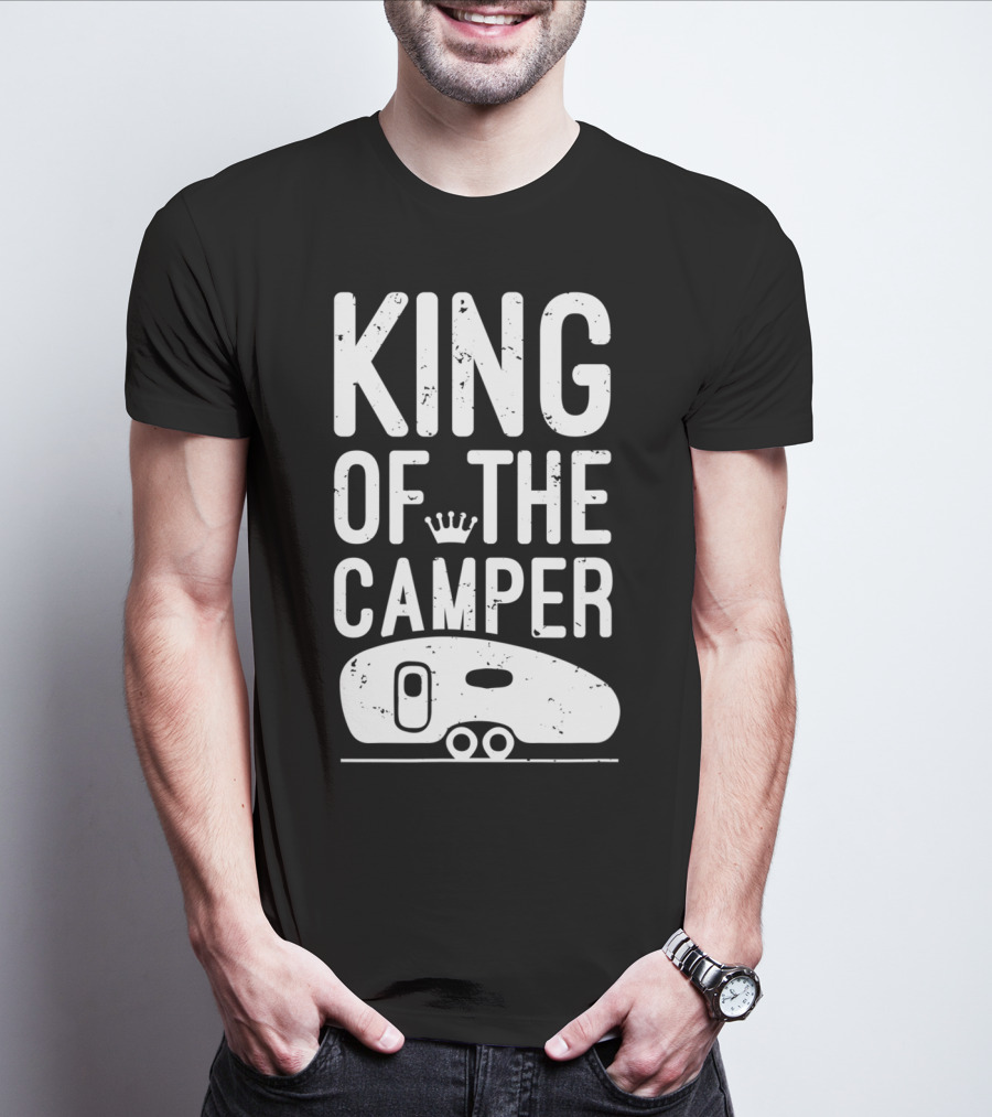 King Of The Camper With Crown And RV T-Shirt