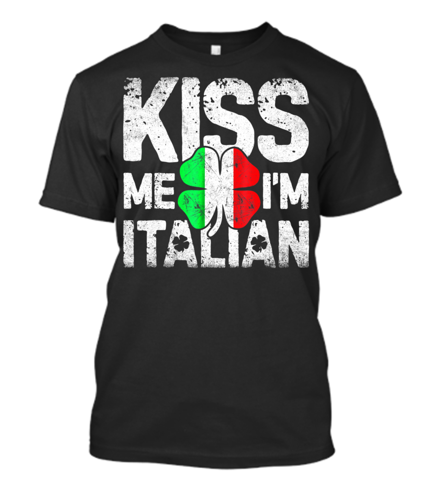 Kiss Me I'm Italian Clover Flag T-Shirt