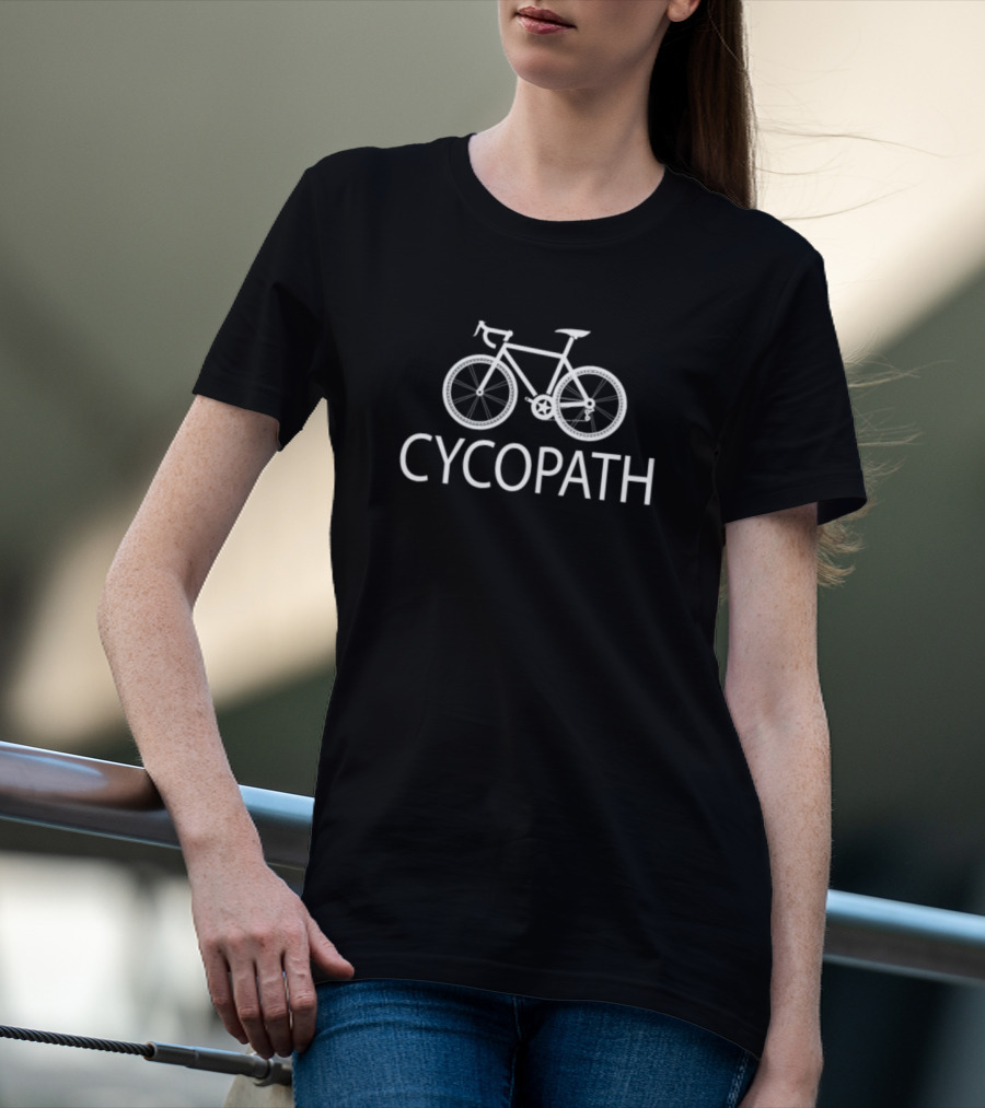 Cycopath Bicycle Enthusiast Humor With Bike T-Shirt