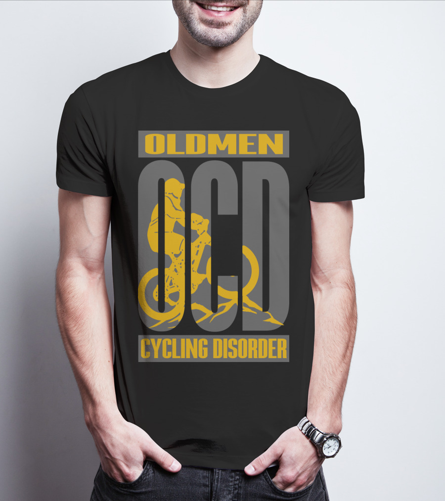 OLDMEN OCD CYCLING DISORDER BIKER T-Shirt