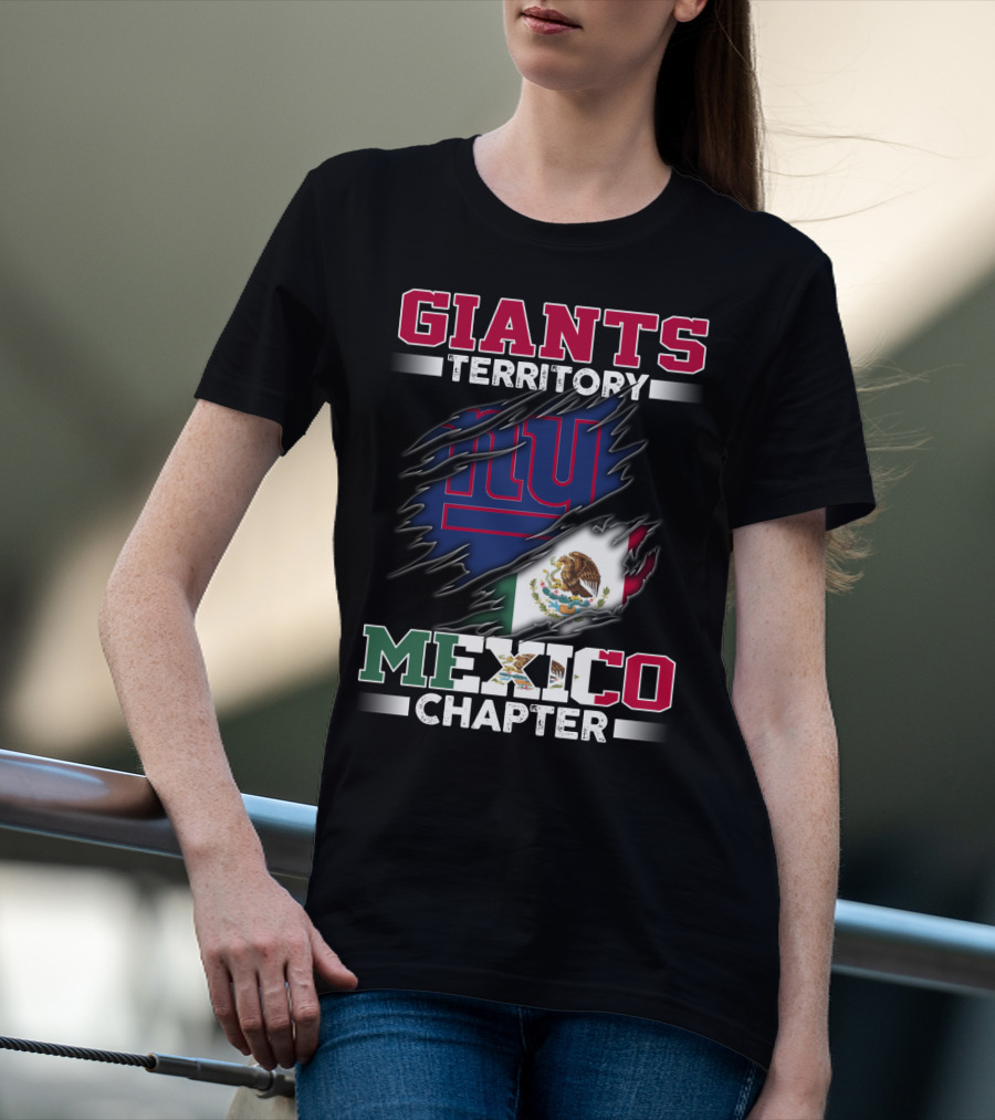 GIANTS TERRITORY MEXICO CHAPTER T-Shirt