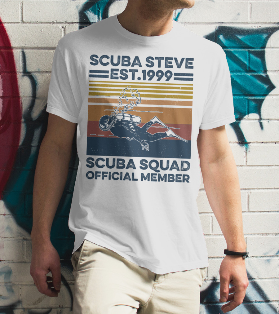 Scuba Steve Est. 1999 Scuba Squad Official Member T-Shirt