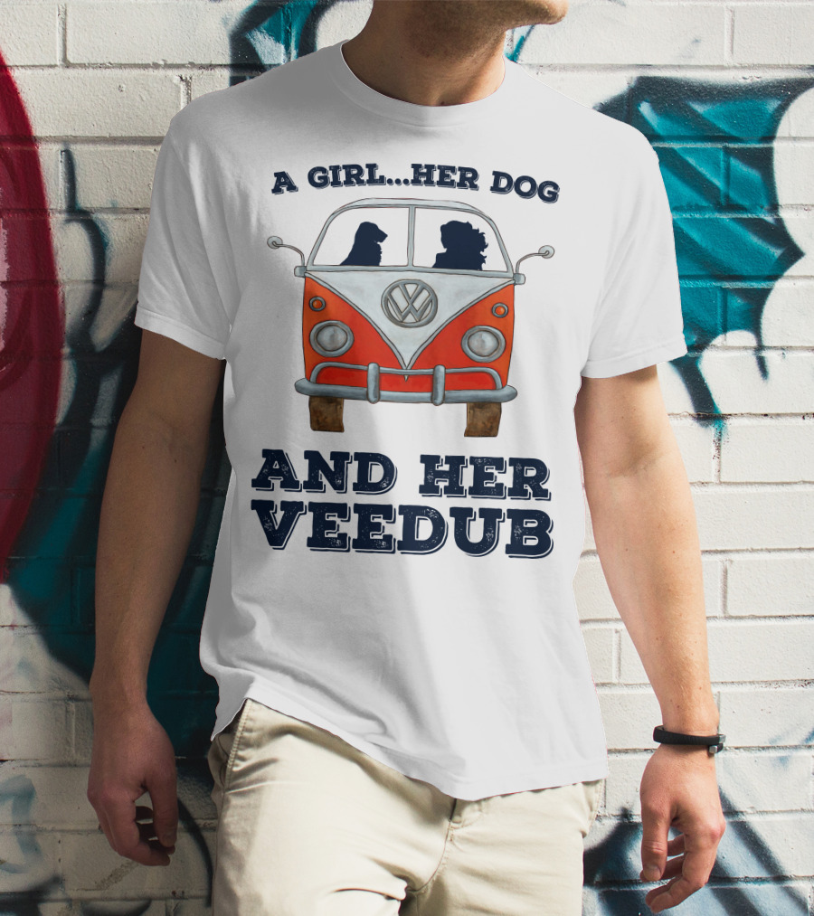 A Girl Her Dog And Her Veedub Volkswagen Bus T-Shirt