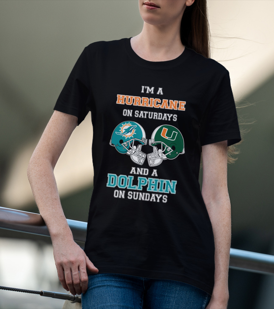 I'm A Hurricane On Saturdays And A Dolphin On Sundays T-Shirt