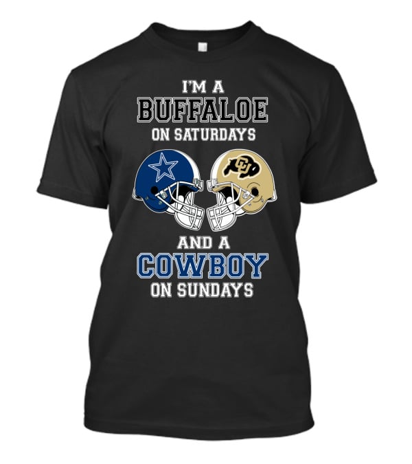 I'm A Buffaloe On Saturdays And A Cowboy On Sundays T-Shirt
