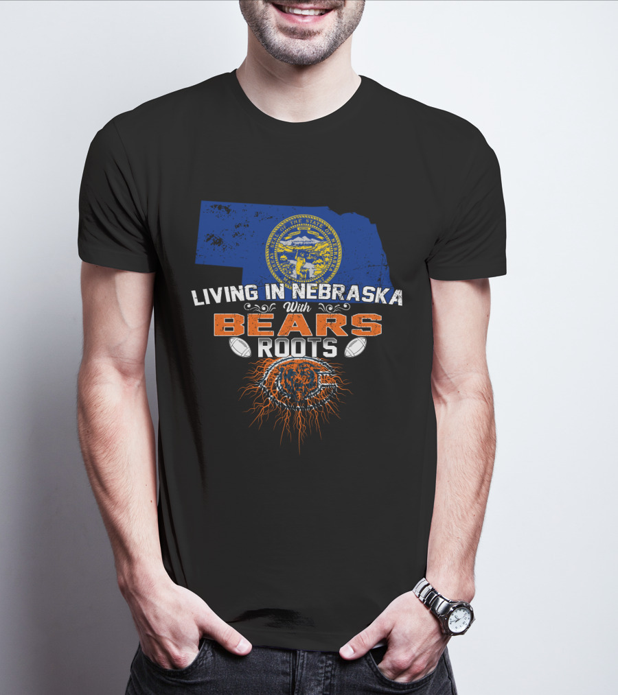 Living In Nebraska With Chicago Bears Roots Nebraska State Flag Background T-Shirt