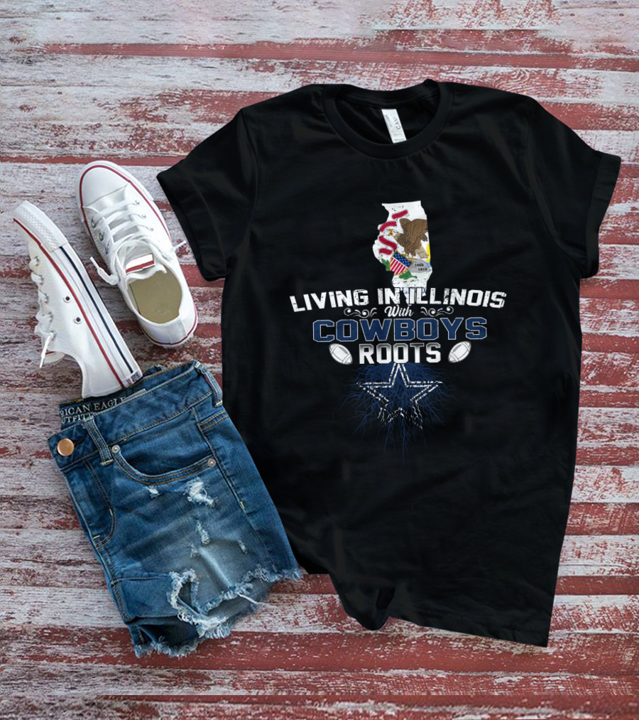 Living In Illinois With Cowboys Roots Iconic Star And Football T-Shirt