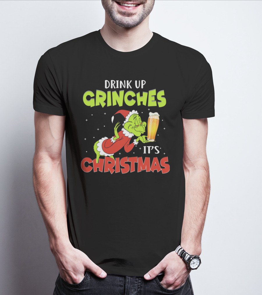 Drink Up Grinches It's Christmas Santa Grinch Holding Beer T-Shirt