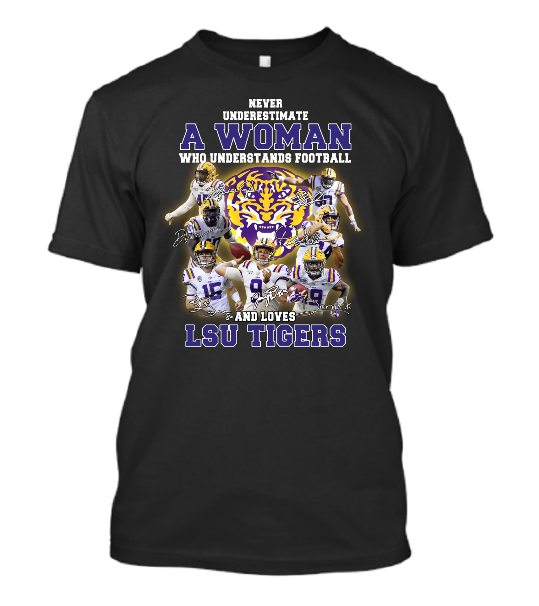 NEVER UNDERESTIMATE A WOMAN WHO UNDERSTANDS FOOTBALL AND LOVES LSU TIGERS T-Shirt
