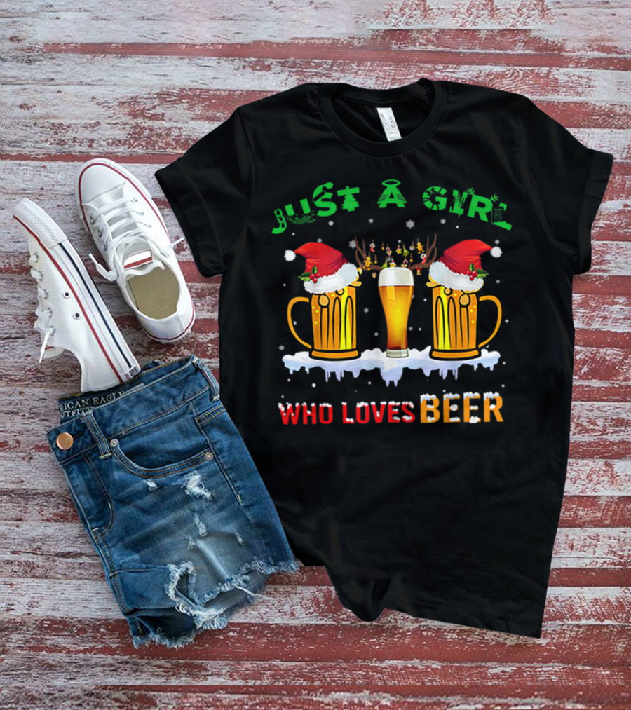 Just A Girl Who Loves Beer Christmas Santa Hats Reindeer T-Shirt
