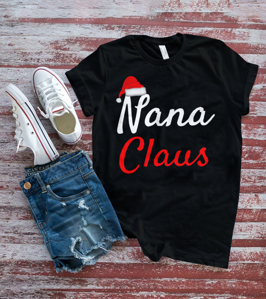 Nana Claus Santa Hat Festive Christmas T-Shirt