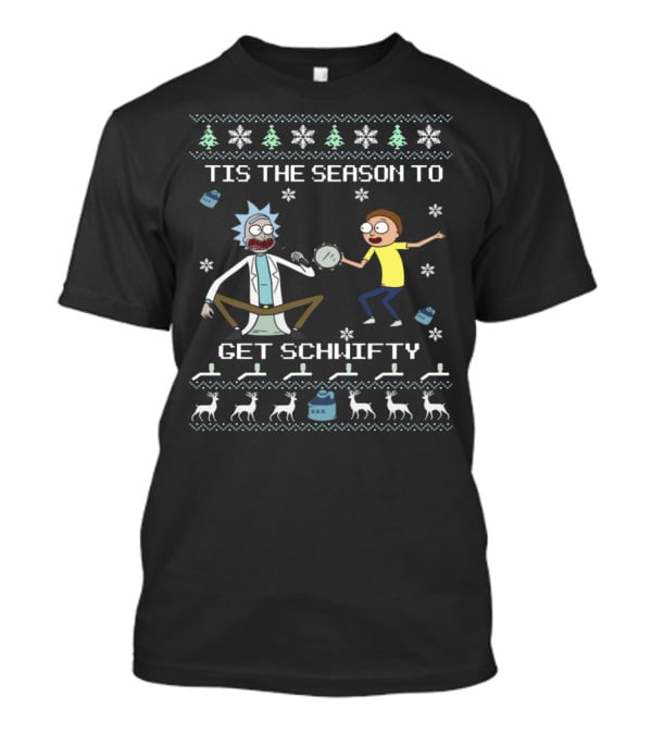 Rick And Morty Tis The Season To Get Schwifty Holiday Ugly T-Shirt