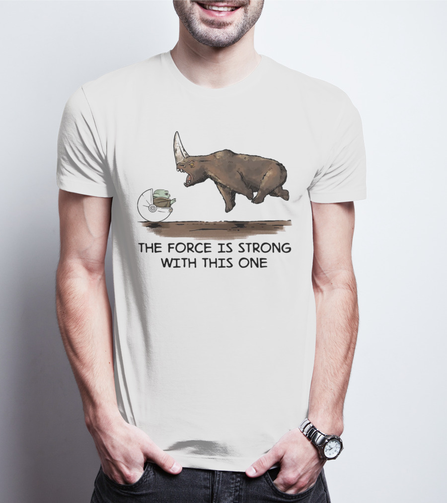 Baby Yoda And Rhino The Force Is Strong With This One T-Shirt