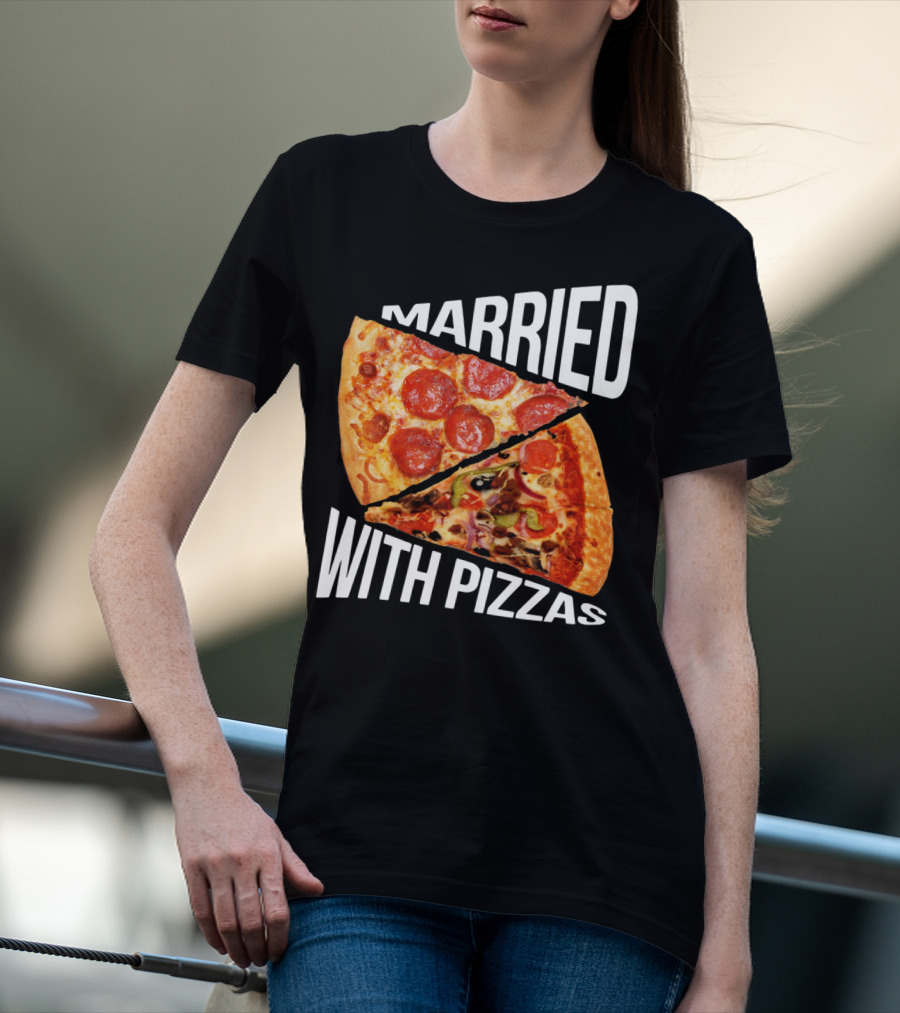 Married With Pizzas Pepperoni And Veggie Slices Humor T-Shirt
