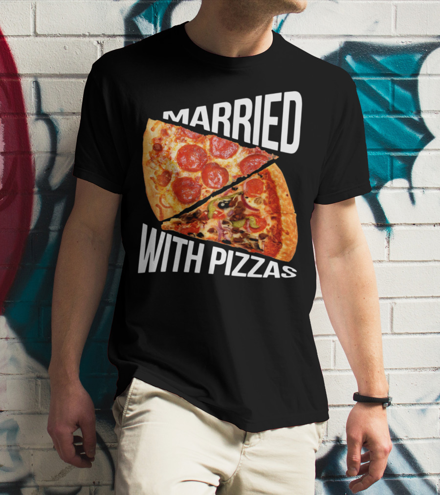 Married With Pizzas Pepperoni And Veggie Slices Humor T-Shirt