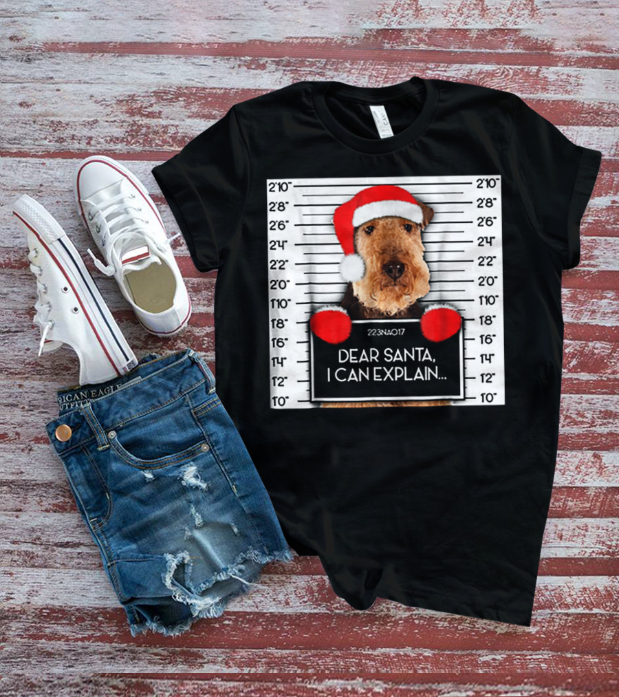 Airedale Terrier Santa Mugshot I Can Explain Christmas Dog T-Shirt