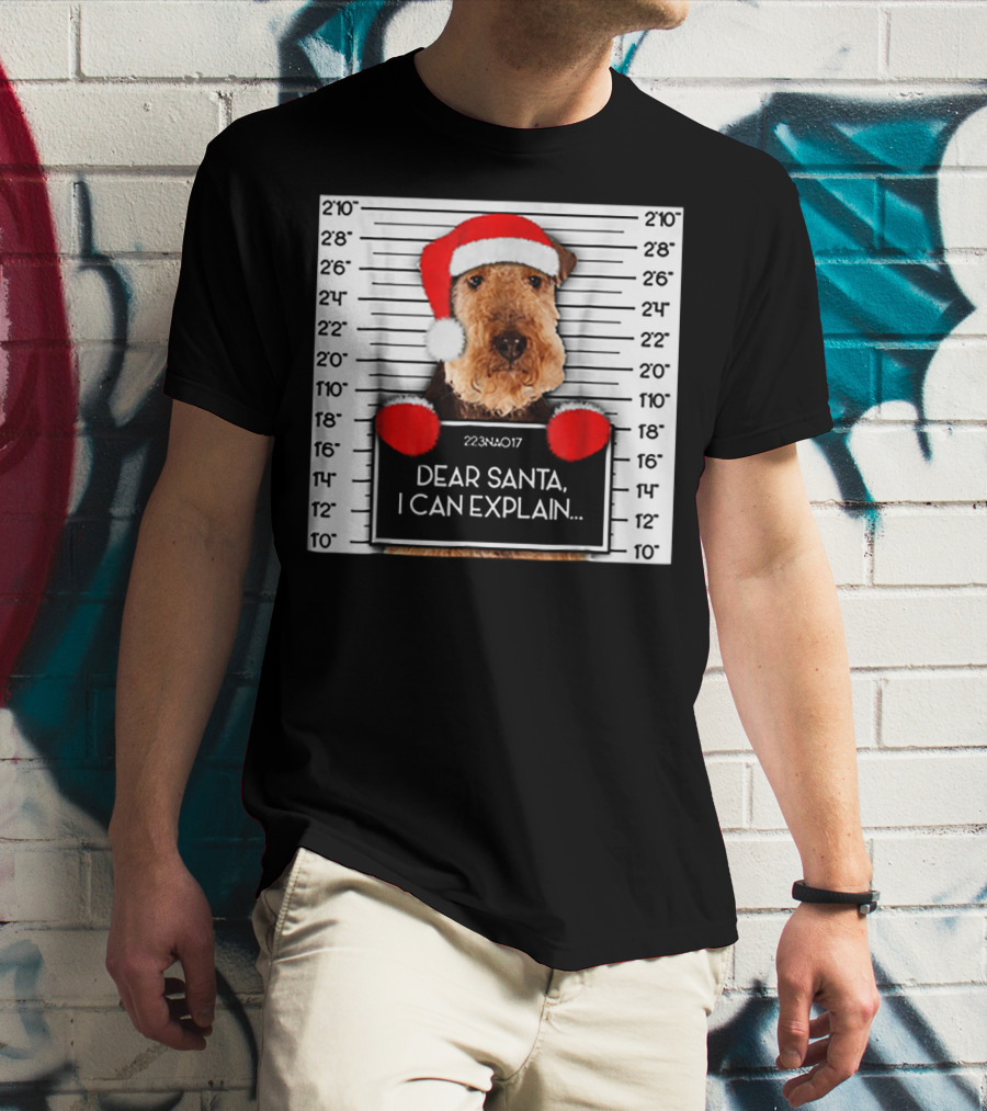 Airedale Terrier Santa Mugshot I Can Explain Christmas Dog T-Shirt