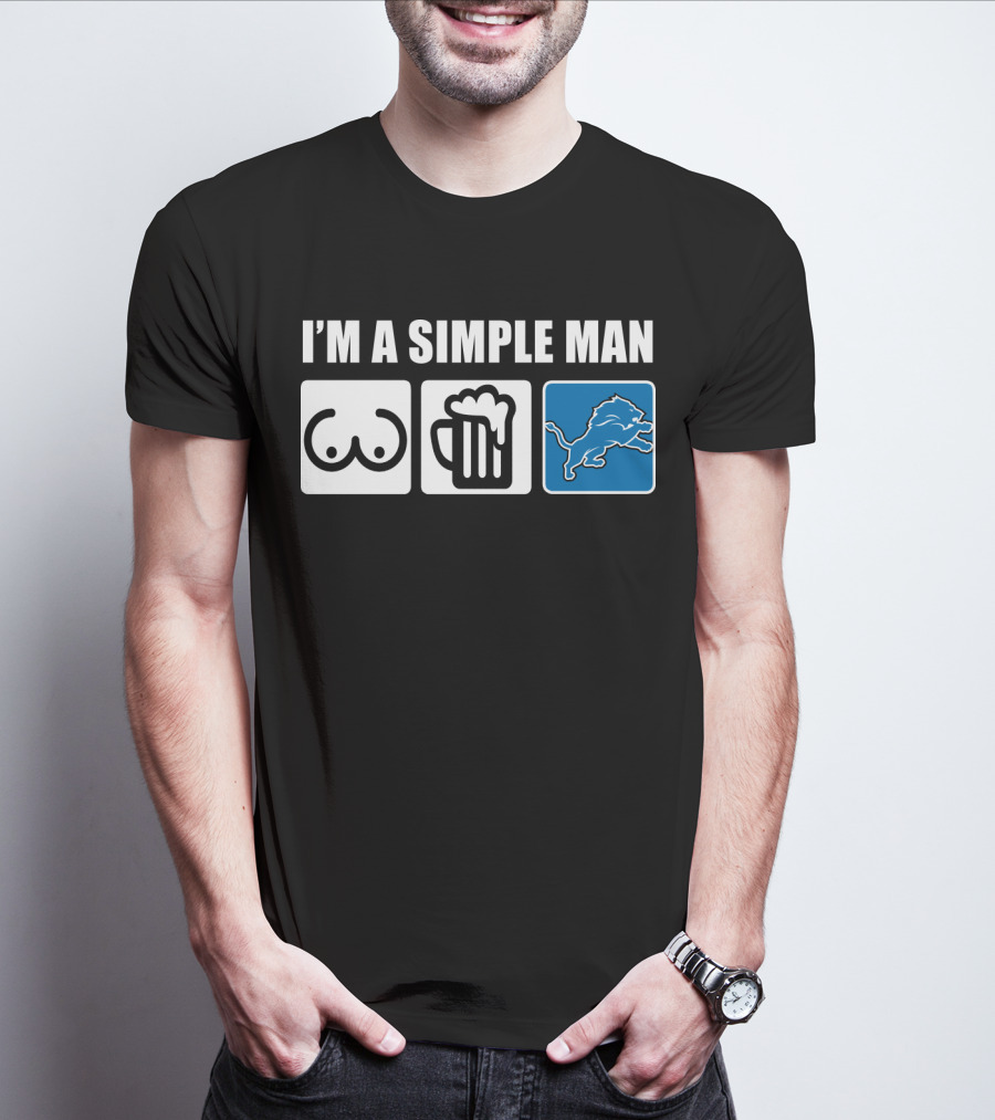 I'm A Simple Man Beer Detroit Lions T-Shirt