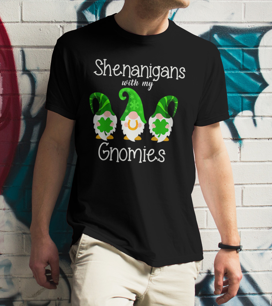 Shamrock Gnome Shenanigans With My Gnomies Clover Fun T-Shirt