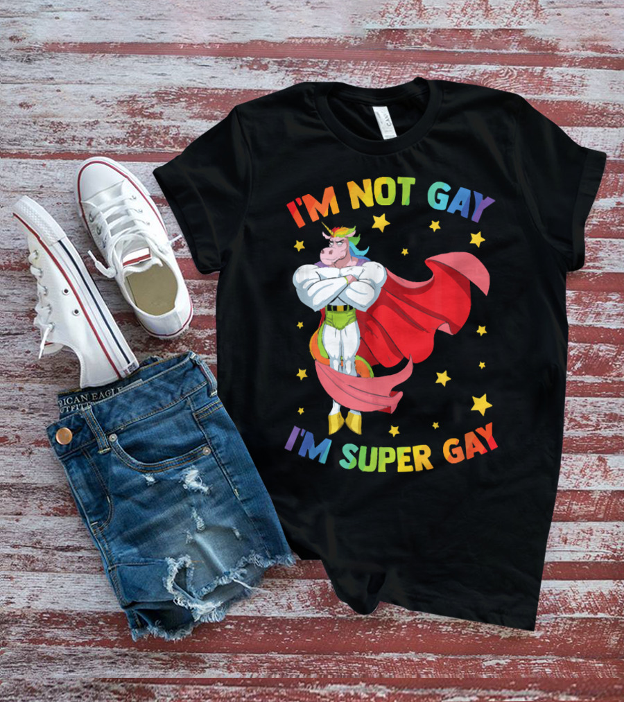 I'm Not Gay I'm Super Gay Colorful Unicorn With Cape And Stars T-Shirt