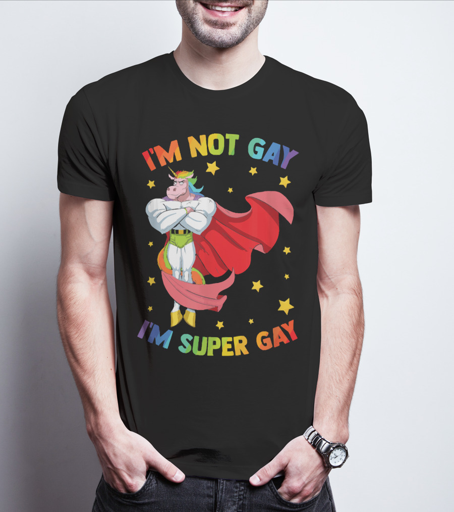 I'm Not Gay I'm Super Gay Colorful Unicorn With Cape And Stars T-Shirt