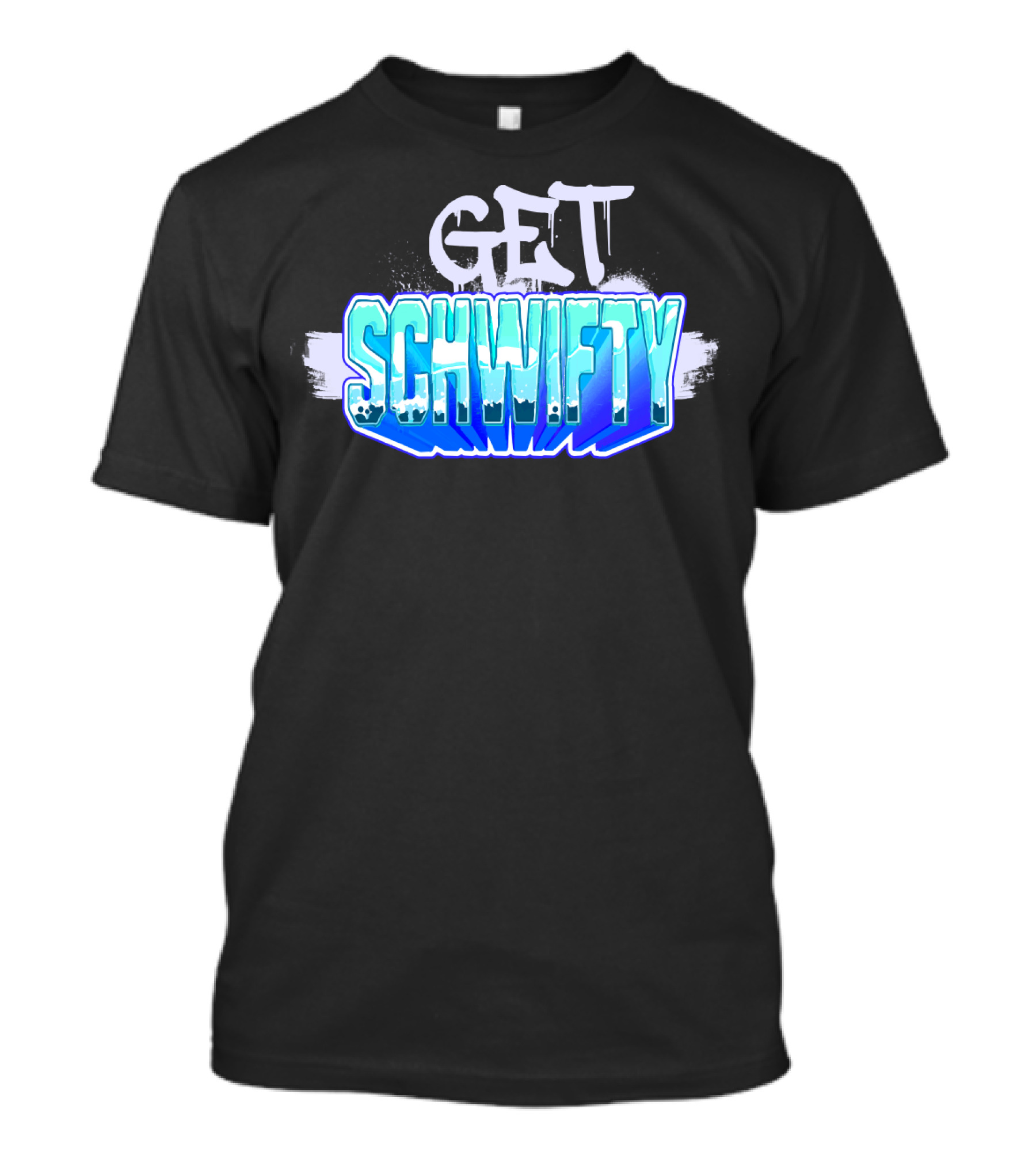 Get Schwifty Ice Block Urban Style Frozen Graffiti Look T-Shirt