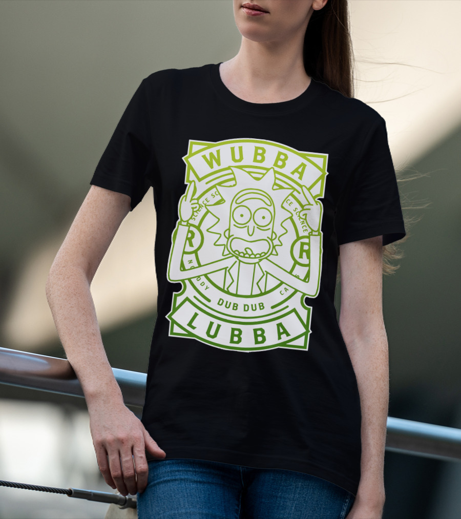 Wubba Lubba Dub Dub Rick Sanchez Science Madness T-Shirt