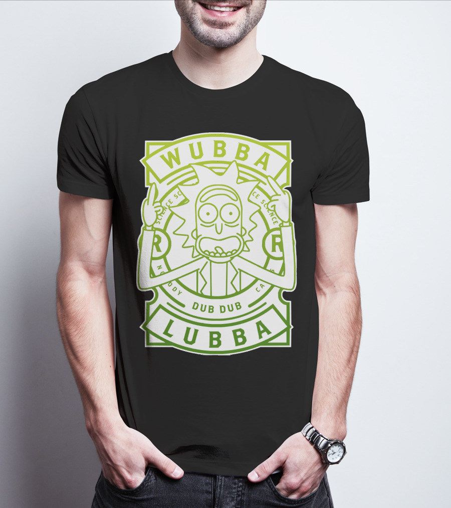 Wubba Lubba Dub Dub Rick Sanchez Science Madness T-Shirt