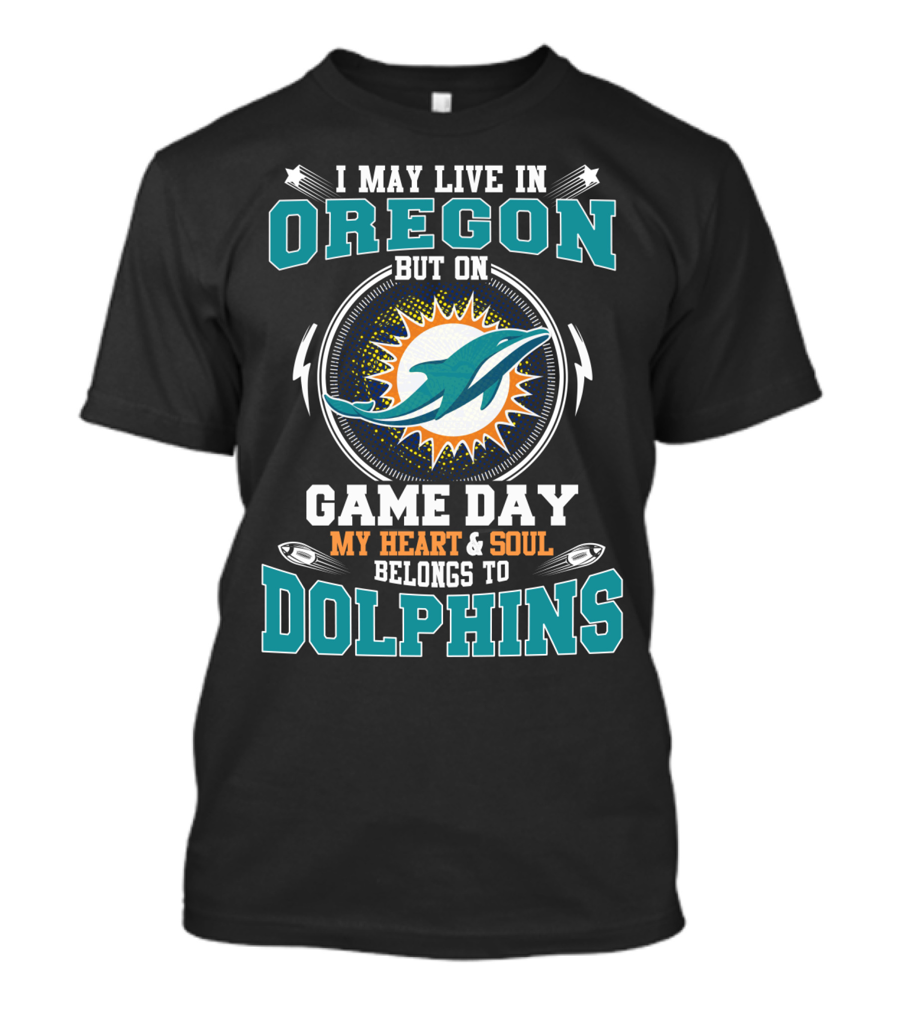 Oregon Game Day My Heart And Soul Belongs To Dolphins T-Shirt