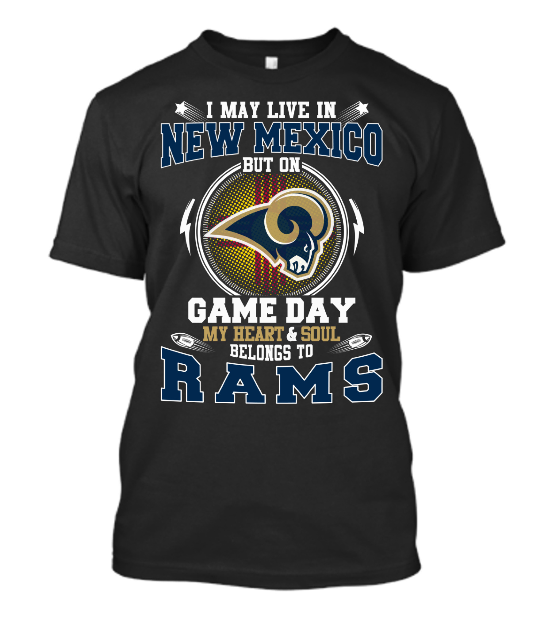 New Mexico Heart & Soul Belongs To Rams Game Day T-Shirt