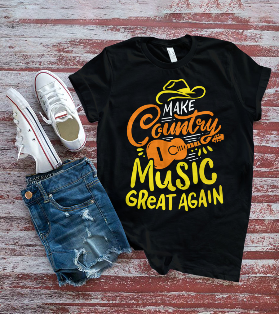 MAKE COUNTRY MUSIC GREAT AGAIN Guitar Hat T-Shirt