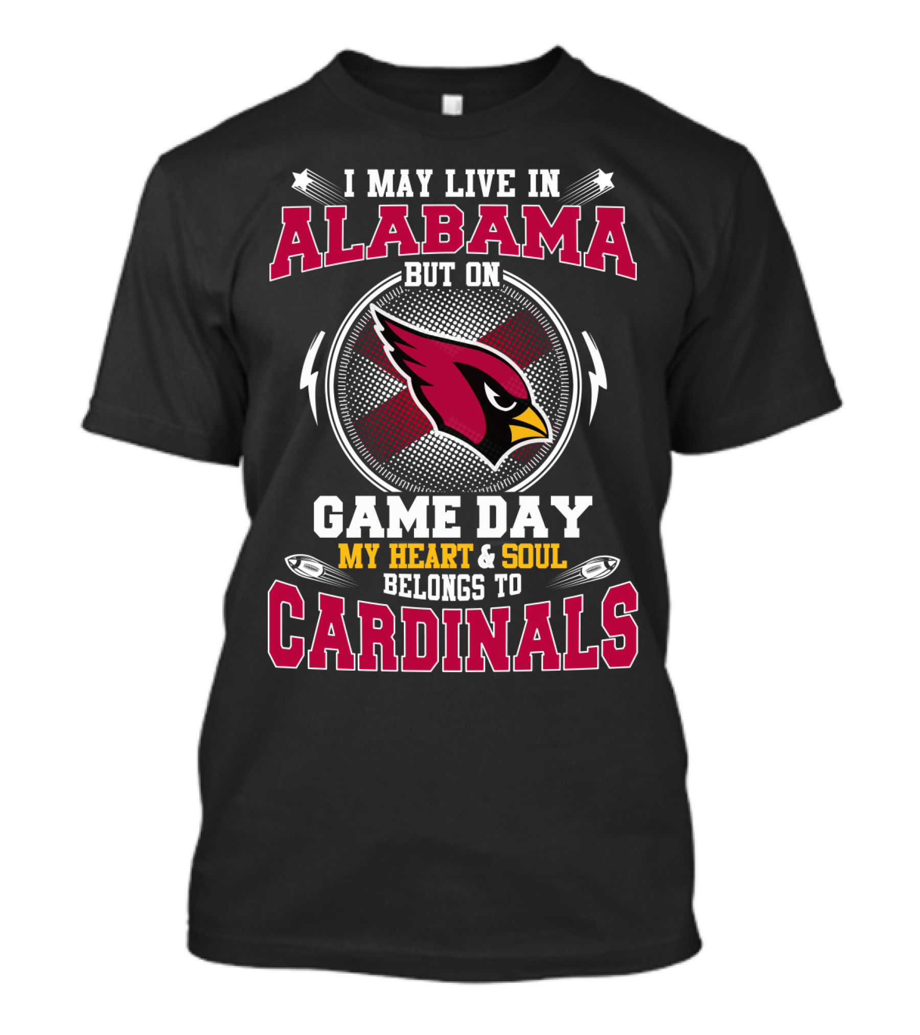 ALABAMA GAME DAY CARDINALS MY HEART AND SOUL T-Shirt