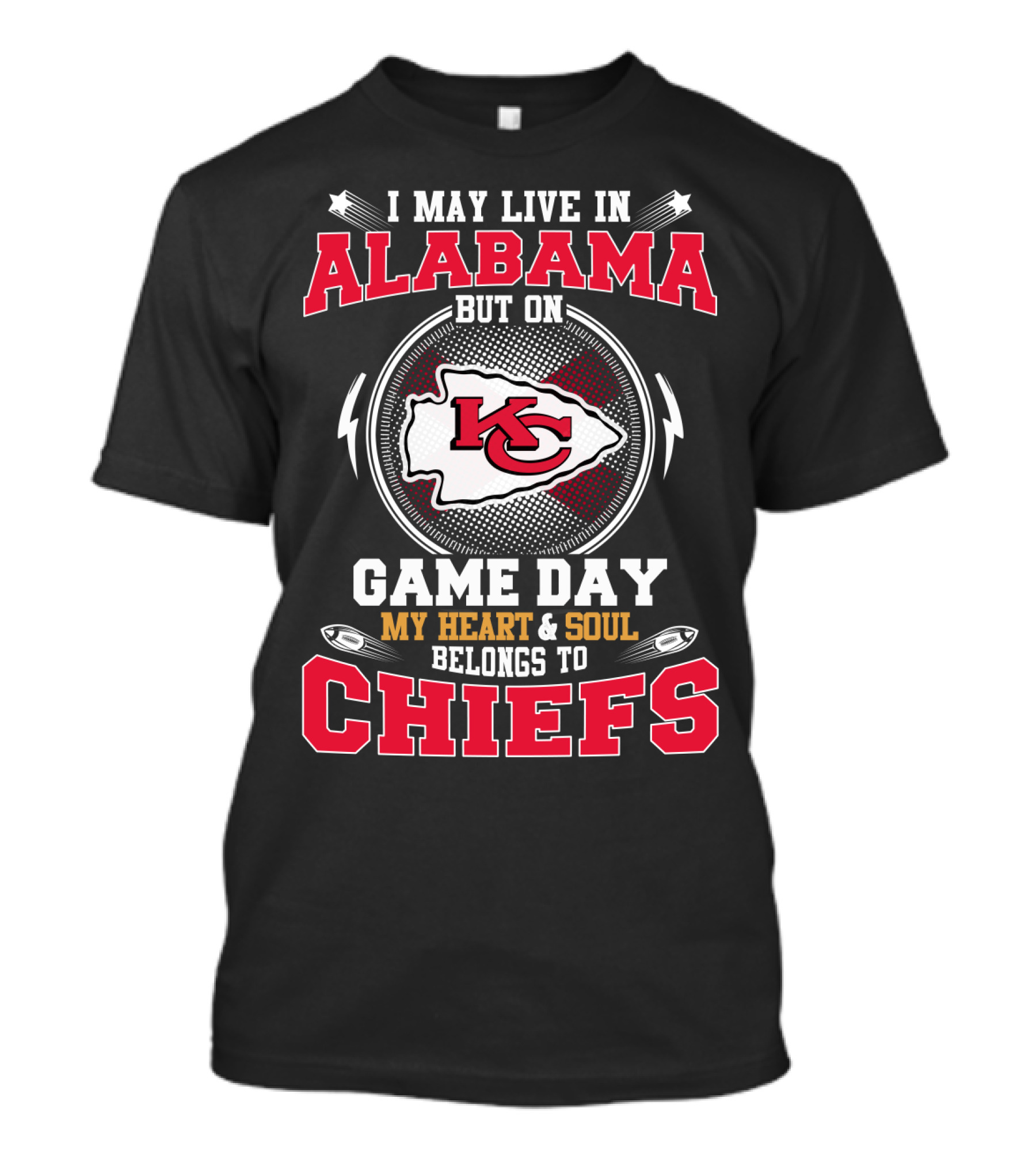 CHIEFS ALABAMA MY HEART And SOUL BELONGS TO CHIEFS GAME DAY T-Shirt