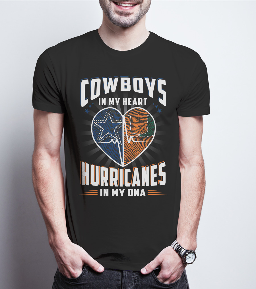 Cowboys In My Heart Hurricanes In My DNA T-Shirt