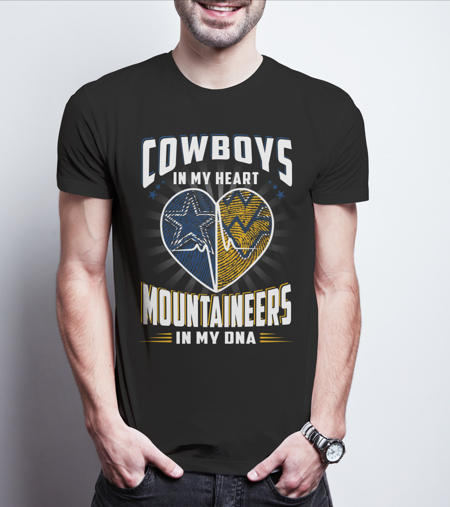 Cowboys In My Heart Mountaineers In My Dna T-Shirt