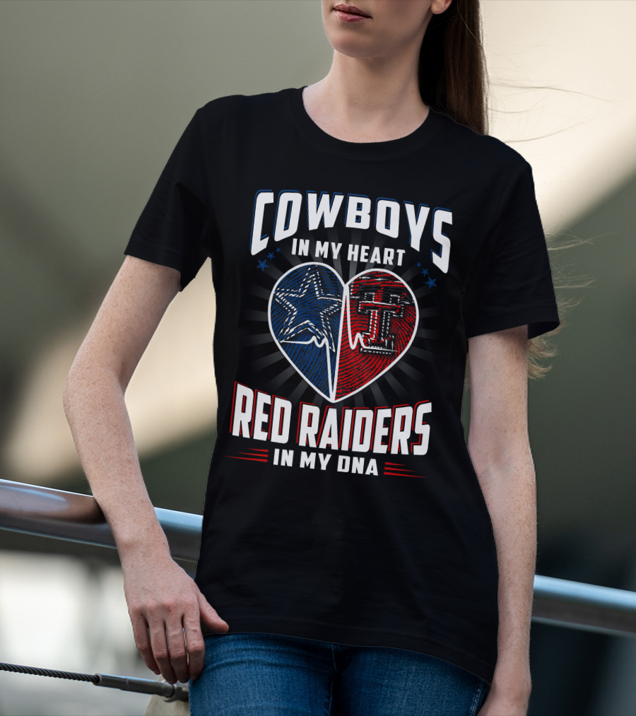 Cowboys In My Heart Red Raiders In My Dna T-Shirt