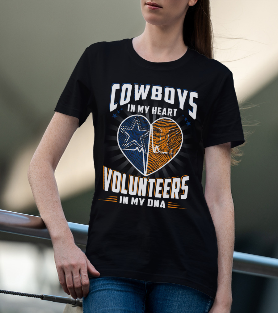COWBOYS IN MY HEART VOLUNTEERS IN MY DNA T-Shirt