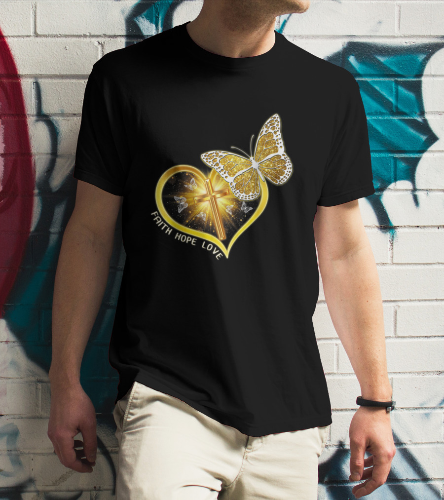 Faith Hope Love Butterfly Heart Christian Cross Jesus T-Shirt